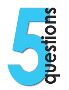 5 Questions
